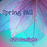 420 Sunlight - Spring Fall
