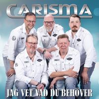 Carisma - Jag vet vad du behöver