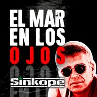 Sinkope - El MAR EN LOS OJOS