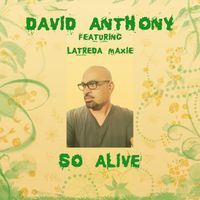 David Anthony - So Alive (Radio Mix)
