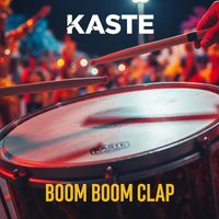 KASTE - Boom Boom Clap