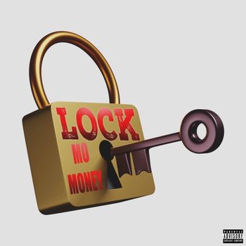 Mo Money - Lock (Explicit)