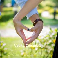 AL Music - Vou te conquistar