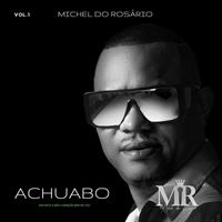 Michel do Rosário - Achuabo