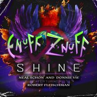 Enuff Z’Nuff - Shine