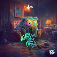 Slank - Again, for the first time