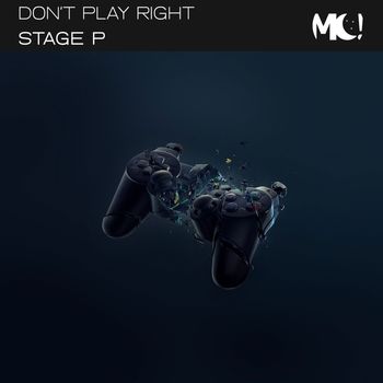 Stage P - Don't Play Right
