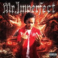 KJ - Mr. Imperfect (Explicit)