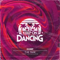Chief - The Take
