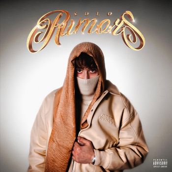 GASP - SOLO RUMORS (Explicit)
