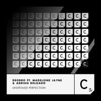 Deorro - Unspoiled Perfection