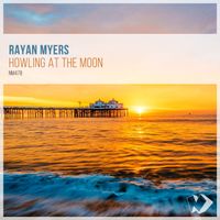 Rayan Myers - Howling at the Moon