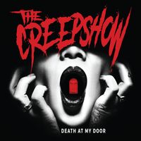 The Creepshow - Death at My Door