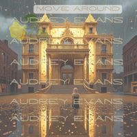 Audrey Evans - Move Around (Live)