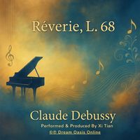 Xi Tian - Rêverie, L. 68