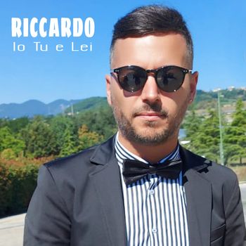 Riccardo - Io Tu e Lei