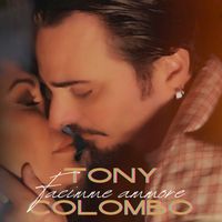 Tony Colombo - Facimme ammore