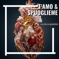Tony Colombo - T'amo & Spuoglieme