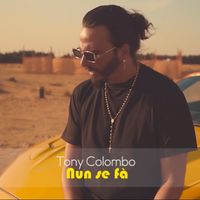 Tony Colombo - Nun se fà