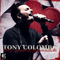 Tony Colombo - Le Canzoni Più Romantiche