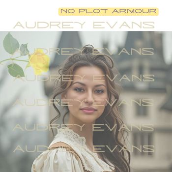 Audrey Evans - No Plot Armour (Live)