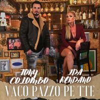 Tony Colombo - Vaco pazzo pe tte