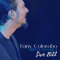 Tony Colombo - Arena Flegrea Live 2022