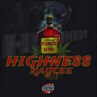 KAYCEE - Highness