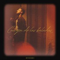 RUGGERO - Callejón de las baladas