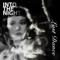 Into the Night - Last Dance
