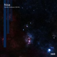 Noa - Stellar Embrace 528 Hz