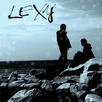 LEXY - Mafuyu no Kimi wo Oikakete