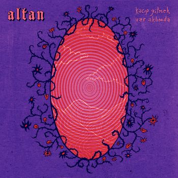 Altan - Kaçıp Gitmek Var Aklımda