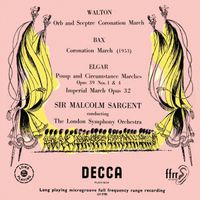 London Symphony Orchestra, Sir Malcolm Sargent - Walton, Bax, Elgar: Marches; Prokofiev: Peter and the Wolf; Symphony No. 1