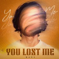 MARV - You Lost Me