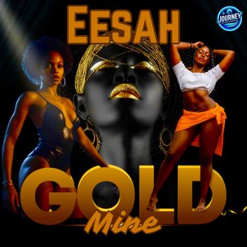 Eesah - Gold Mine