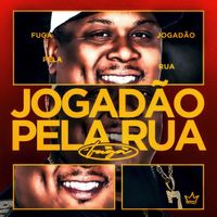 FUGA - Jogadão Pela Rua