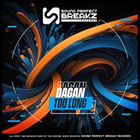 Dagan - Too long