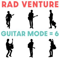 Rad Venture - Guitar Mode = 6