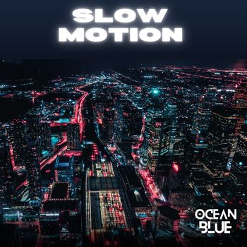 Ocean Blue - Slow Motion