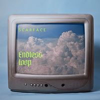 ScarFace - Endless Loop (Explicit)