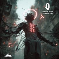 Quantum Twitch - God Mode