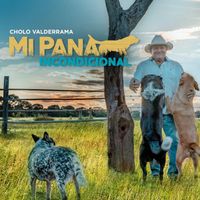 Cholo Valderrama - Mi Pana Incondicional