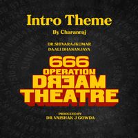 Charanraj - 666 Operation Dream Theatre (Intro Theme) [Original Motion Picture Soundtrack]