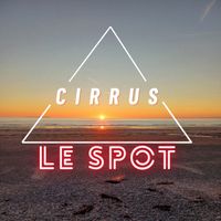 CIRRUS - Le Spot