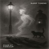Poor at Parkour - Sleep Tokens