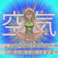 okashi - hey breathe ! (Explicit)