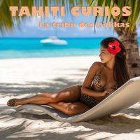 Hinano - Tahiti Curios - La tribu des hakkas