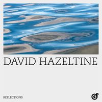 David Hazeltine - Reflections