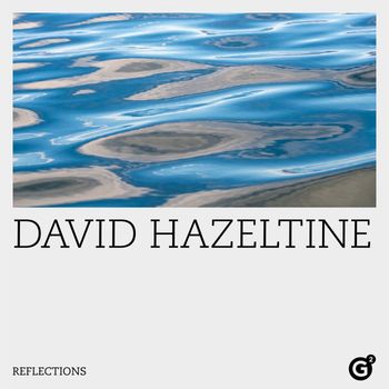 David Hazeltine - Reflections